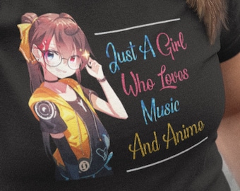 Just A Girl Who Really Loves Anime and Music Costume Shirt, Cute Anime Fan Shirts, Video Games Lovers, Otaku, Japanese Art, Cosplay Manga
