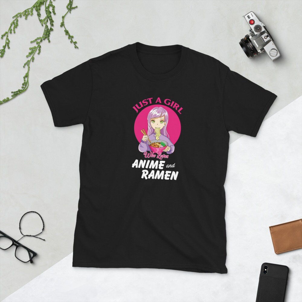 Just A Girl Who Loves Anime and Ramen Shirt, Anime Shirts for