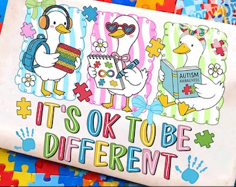 It’s Ok To Be Different Autism Goose PNG, Autism Acceptance Png, Neurodiversity Awareness, Silly Goose PNG, SPED Teacher Png