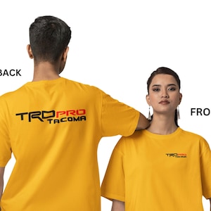 Tacoma TRD Pro T-Shirt for the New Toyota Tacoma on Gildan soft fabric shirts, Tacoma TRD