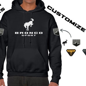 Ford Bronco Sport Lover hoodie with model logo on both sleeves, Ford Bronco Big Bend Bad Lands OuterBanks Heritage Edition