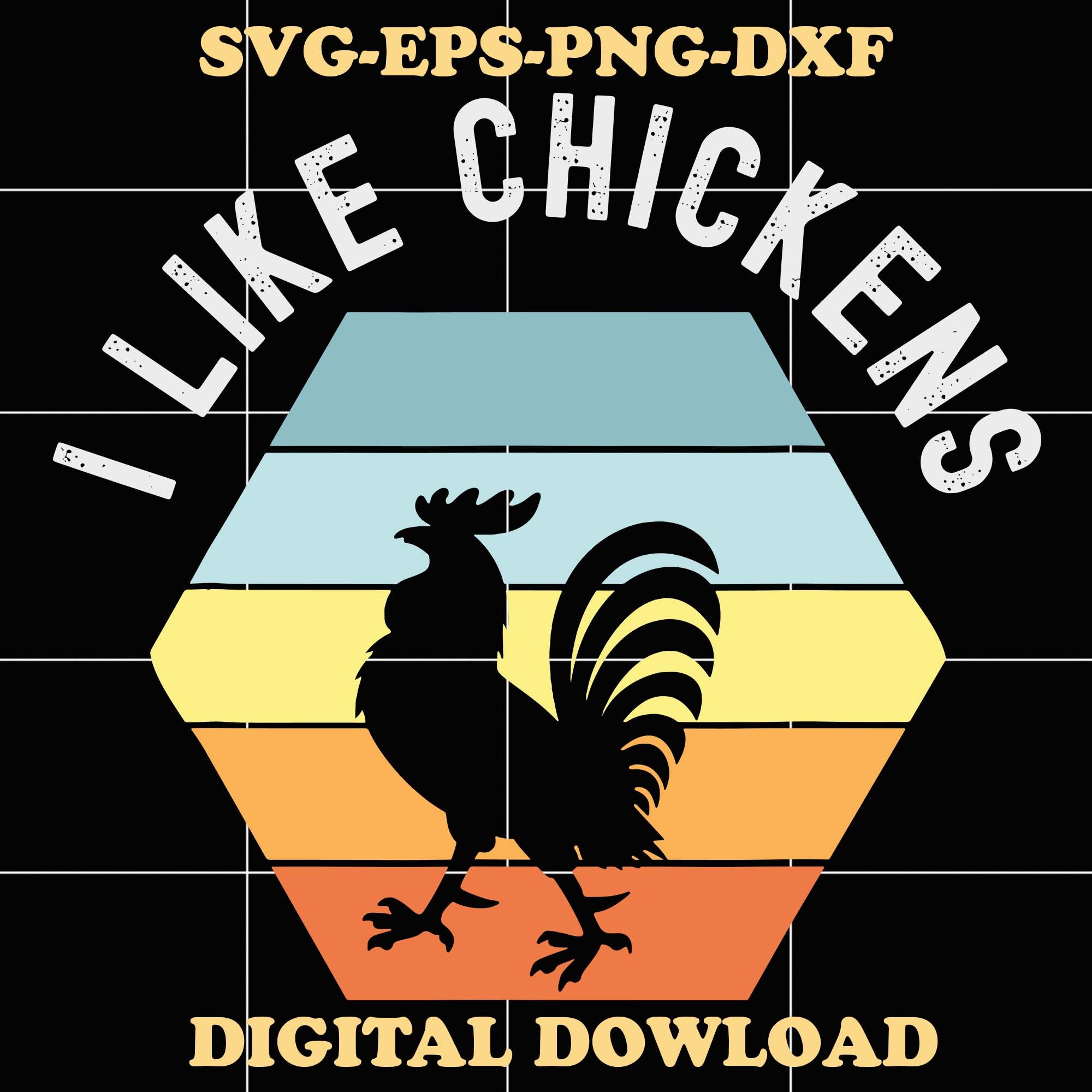 I Like Chickens QuotesSVG PNG EPS DXf Digital Download Etsy