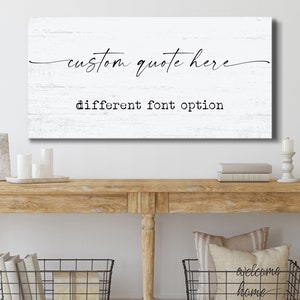 Custom Wall Decor | Custom Signs with Quotes on Canvas | Farmhouse Wall Art | Living Room Signs | Living Room Wall Decor | Above Couch Sign