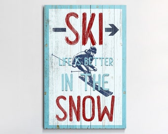 Life is Better In the Snow, Christmas Decor, Winter Wall Hangings, Mountain House Decor, Cabin & Lodge Art, Large Farmhouse Canvas Wall Art