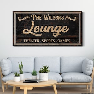 Customized Lounge Sign, Basement Lounge Sign, Home Lounge Decor, Rustic Bar & Lounge Decor, Man Cave Sign, Farmhouse Wall Art, Canvas Print
