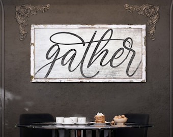 Gather Canvas Sign, Living & Dinning Room Decor, Vintage Kitchen Decor, Modern Farmhouse Wall Art, Gathering Place Family Room Wall Decor