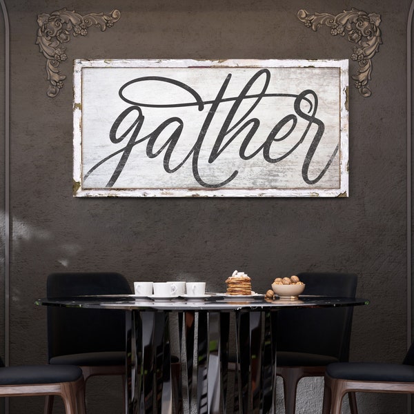 Gather Canvas Sign, Living & Dinning Room Decor, Vintage Kitchen Decor, Modern Farmhouse Wall Art, Gathering Place Family Room Wall Decor