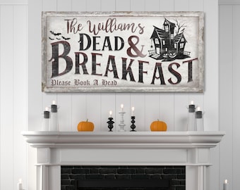 Personalized Dead & Breakfast Halloween Sign, Spooky Halloween Decor, Sleepy Hollow, Above Bed Halloween Decor, Family Halloween Home Decor