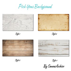 May include: Four different wood grain background options for digital design projects.  The options include whitewashed wood, aged paper, brown wood planks, and whitewashed wood planks.  Pick Your Background by Canvas Archive.
