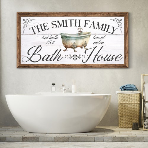 Custom Family Bath House Sign, Personalized Bathroom Wall Decor, Rustic Hot Bath Wall Art, Over Bath Tub Decor, Farmhouse Large Canvas Print
