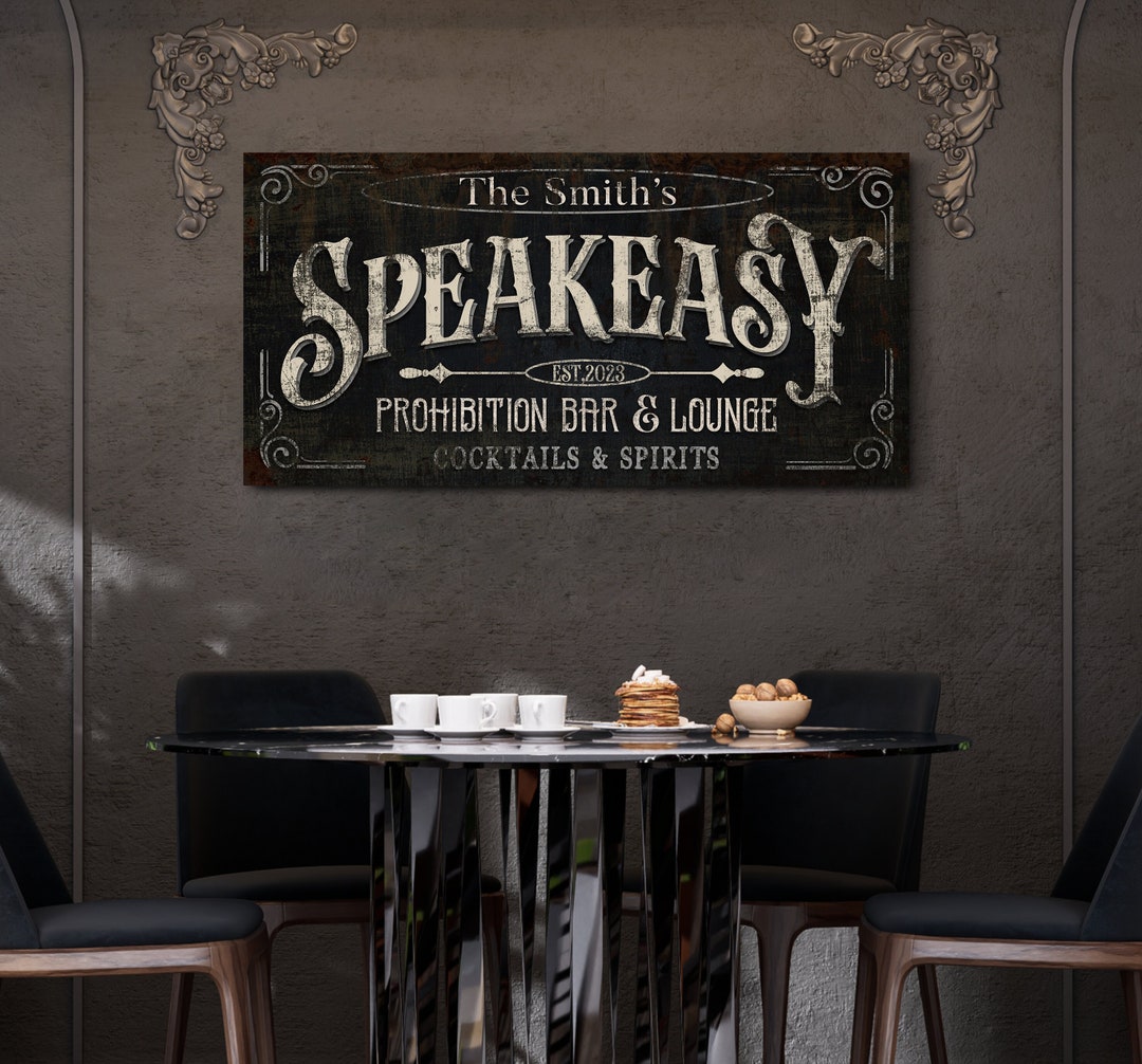 Personalized Speakeasy Prohibition Bar & Loung Sign, Vintage Man Cave ...