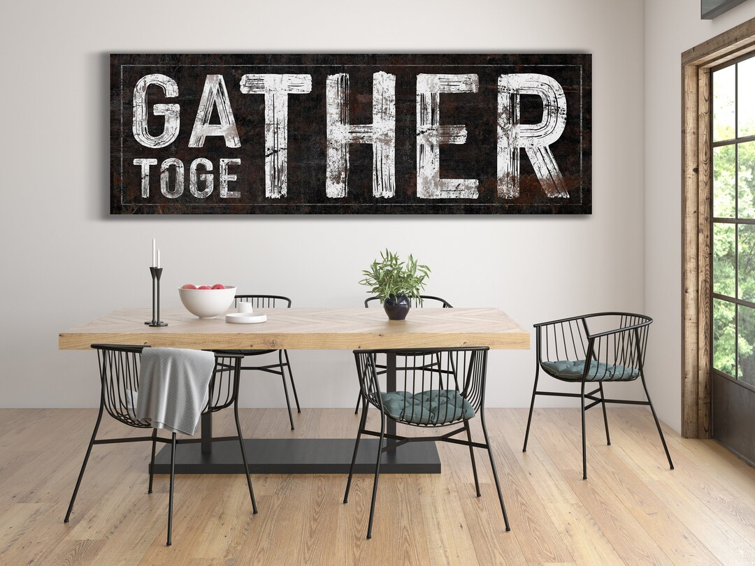 Gather Together Sign, Gather Sign, Gathering Place Sign, Kitchen ...