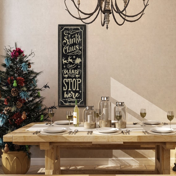 Santa Claus Please Stop Here Sign, Primitive Christmas Decor, Christmas Wall Art, Christmas Patio Wall Decor, Christmas Outdoor Sign