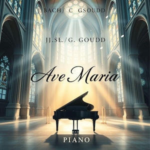 Bach/Gounod- Ave Maria - Piano sheet music, 9 pages, Classical music, Digital score, Piano sheet music