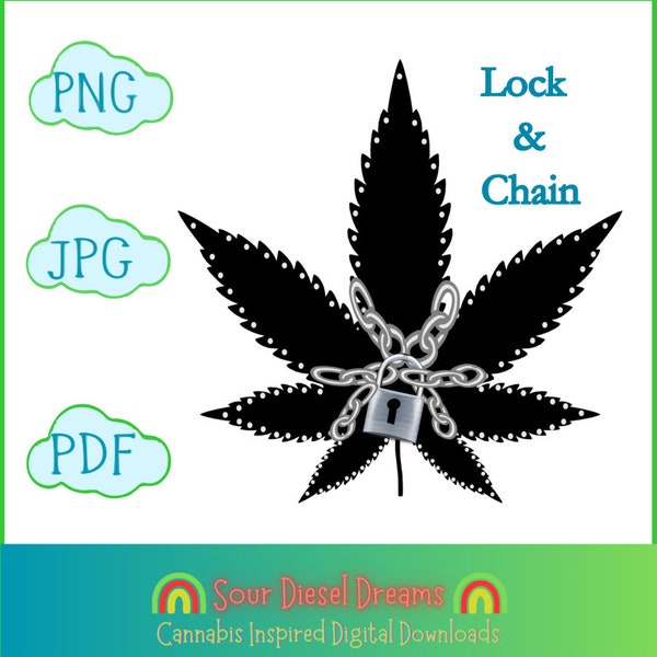 Legalize, Black, Pot Leaf Printable, Marijuana Leaf PNG, Cannabis, Stoners Printable, Lock, Chains, 420, Cannabis PNG Poster, Dispensary Art