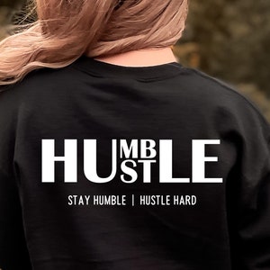 Stay Humble Hustle Hard SVG, Hustler, girl power, mom life, svg for shirt, hand letter design, png, eps, dxf, svg cut file for Cricut