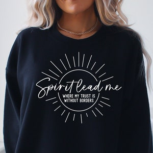 Espírito, leve-me onde está minha confiança, sem fronteiras svg, religioso, citação cristã, carta de mão, png, eps, dxf, arquivo de corte svg para Cricut