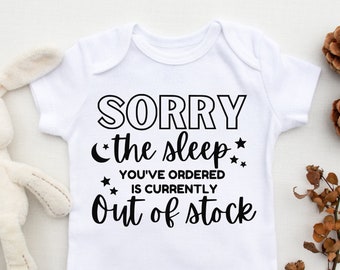Sorry the Sleep You&#39;ve Ordered is Currently Out of Stock svg, Newborn, Funny Baby, hand letter, png, eps, dxf, svg cut file for Cricut