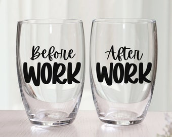 Before work, After work, Because work, svg for mug, glass, work life, hand letter design, png, eps, dxf, svg cut file for Cricut