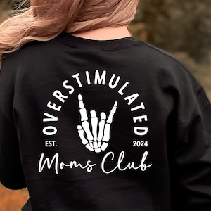 Overstimulated Moms Club 2024 Skelett Hand, trendige Angst Mama svg für Shirt, Bad Moms Club png, eps, dxf, svg cut Datei für Cricut