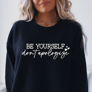 Sei du selbst svg, don't entschuldige svg, Selbstliebe, mentales Bewusstsein, motivierend Zitat, Handlettering, png, eps, dxf, svg geschnitten Datei für Cricut