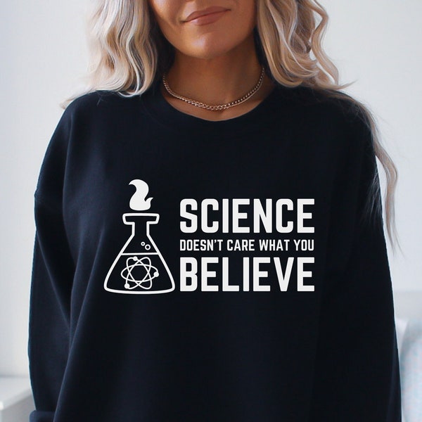 Science Doesn't Care What You Believe SVG, for science lover, teacher shirt, hand letter, png, eps, dxf, svg cut file for Cricut