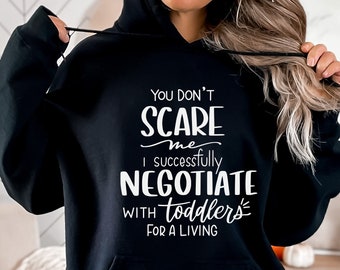 You Don&#39;t Scare Me I Successfully Negotiate With Toddlers For a Living  svg, hand letter, png, eps, dxf, svg cut file for Cricut