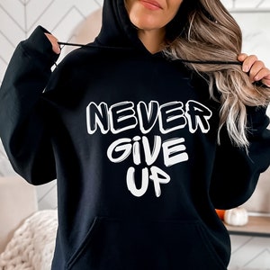 Never Give Up SVG, fight, hustler, inspiration quote, motivation saying, svg for shirt, hand letter, png, eps, dxf, svg cut file for Cricut