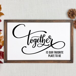 Juntos é nosso lugar favorito para ser svg, família engraçada do caos, decoração de casa, design de letras manuais, png, eps, dxf, arquivo de corte svg para Cricut