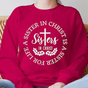 Hermanas en Cristo SVG, cita cristiana, dicho religioso, svg para camisa, diseño de letra a mano, png, eps, dxf, archivo de corte svg para Cricut