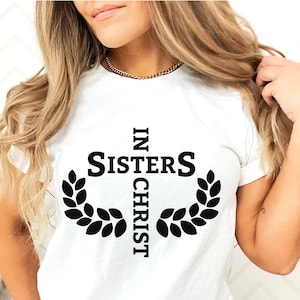 Hermanas en Cristo SVG, cita cristiana, dicho religioso, svg para camisa, diseño de letra a mano, png, eps, dxf, archivo de corte svg para Cricut