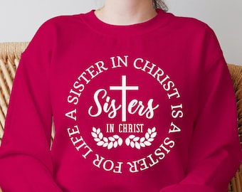 Sisters in Christ SVG, Christian quote, religious saying, svg for shirt, hand letter design, png, eps, dxf, svg cut file for Cricut