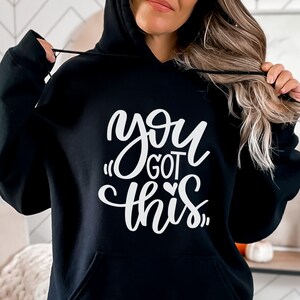 You Got This SVG, cita motivacional, dicho inspirador svg, svg para camisa, diseño de letras a mano, png, eps, dxf, archivo de corte svg para Cricut