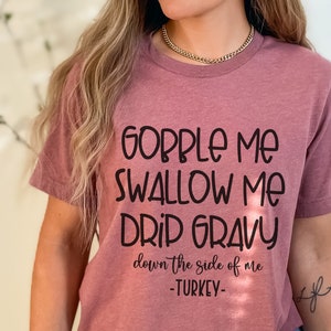 Gobble me swallow me goteo salsa svg, divertido día de acción de gracias, pavo agradecido, carta de mano, png, eps, dxf, svg archivo de corte para Cricut