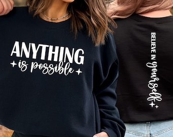 Anything is possible svg, believe in yourself Svg, inspirational quote, svg for shirt, hand letter, png, eps, dxf, svg cut file for Cricut
