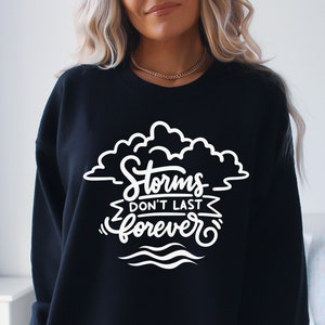 Tempestades não duram para sempre svg, otimista, inspirador, motivação, svg para camisa, carta de mão, png, eps, dxf, arquivo de corte svg para Cricut