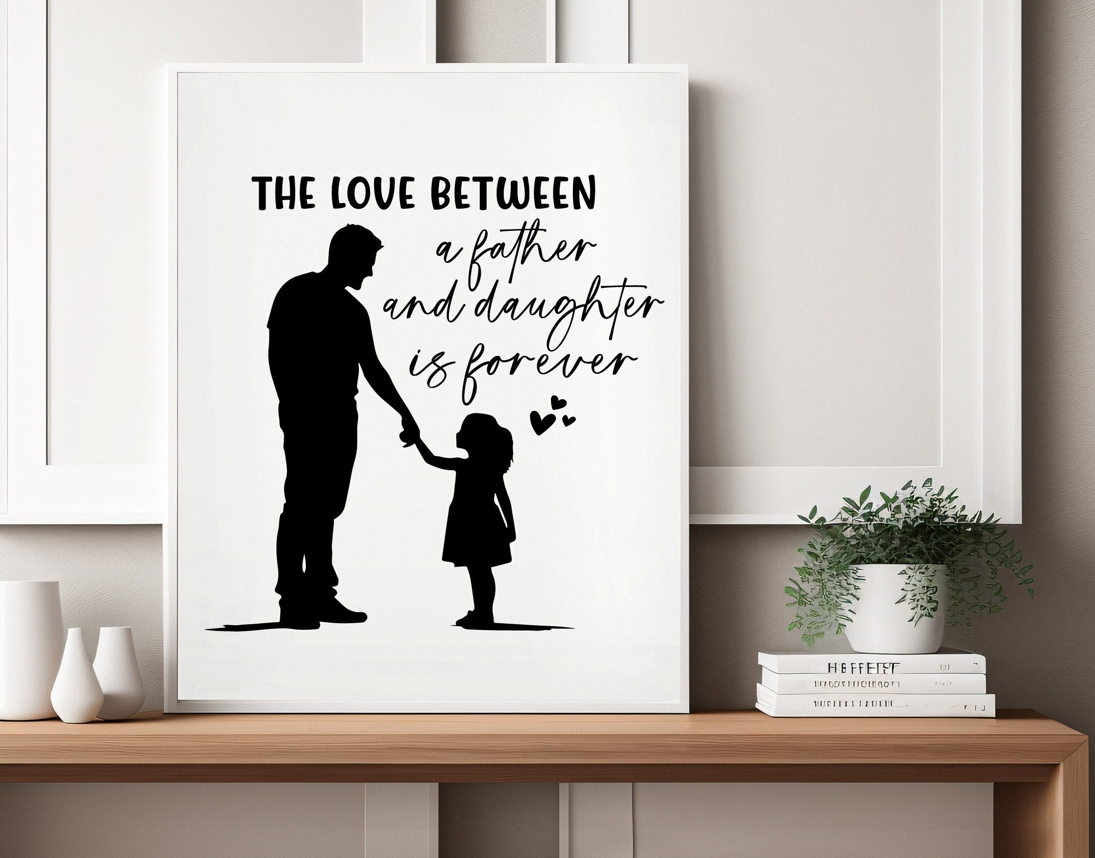 The Love Between A Father And Daughter Is Forever Svg, Dad Of Girl.