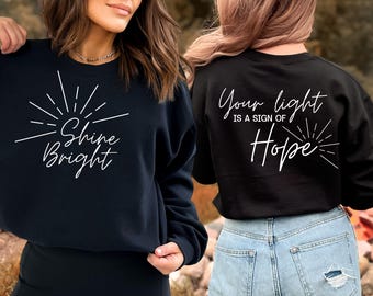 Shine Bright Svg, Your light is a sign of hope, inspirational quote, svg for shirt, hand letter, png, eps, dxf, svg cut file for Cricut