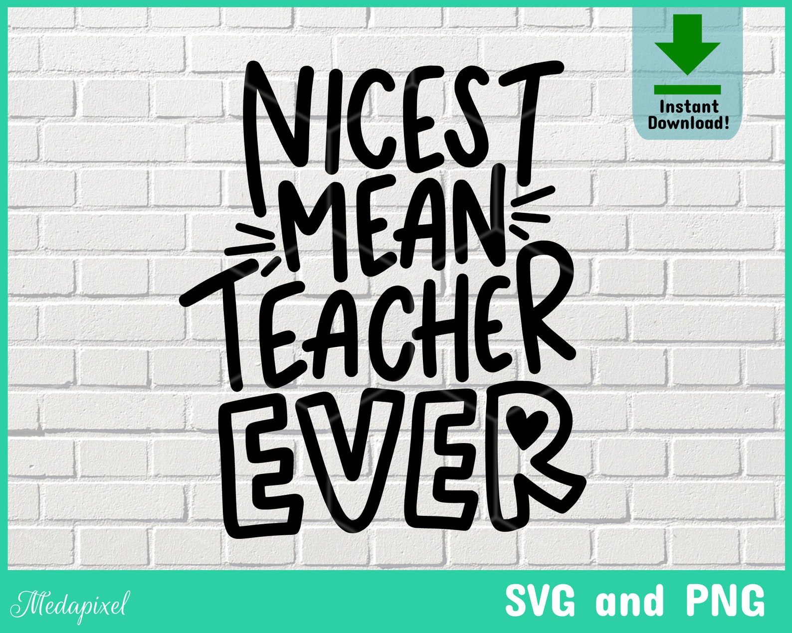 Nicest Mean Teacher Ever Svg Teacher Life Svg Hand Letter Etsy UK