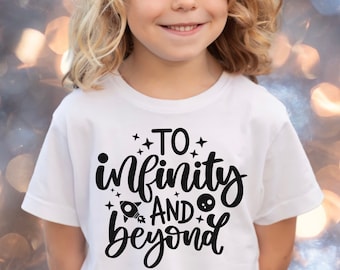 To Infinity and Beyond SVG, cool kids, funny boy, toddler, hand letter design, png, eps, dxf, svg cut file for Cricut