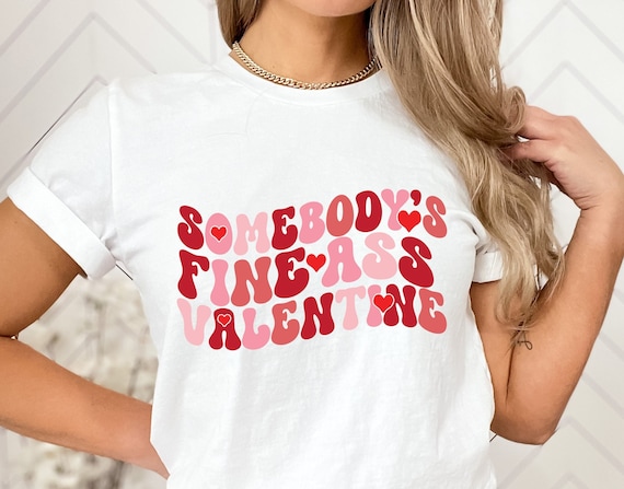 Somebody's fine ass valentine svg, groovy Valentines Day gift idea, svg for shirt, png, eps, dxf, svg cut file for Cricut