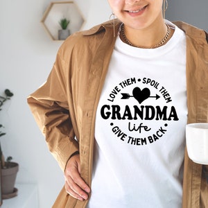 Oma Life Love Them Spoil ze geven ze terug T-shirt