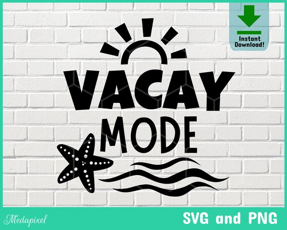 Vacay Mode svg summer svg hello summer svg holiday svg | Etsy