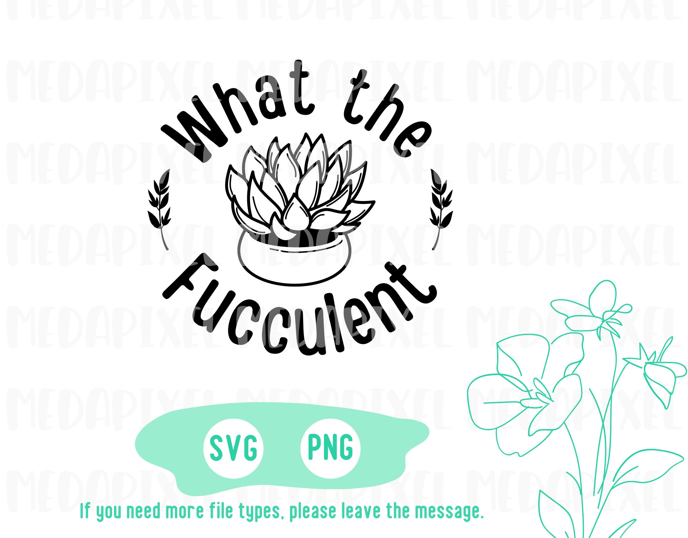 Succulent Cactus Svg, What the Fucculent Svg, Plant Mom Svg