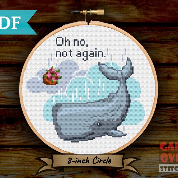 Oh No Not Again - Cross Stitch Pattern for 8-Inch Hoop