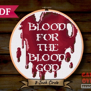Blood for the Blood God - Cross Stitch Pattern for 8-Inch Hoop