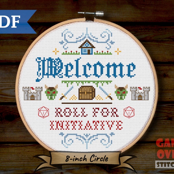Welcome - Roll for Initiative - Cross Stitch Sampler Pattern for 8-Inch Hoop