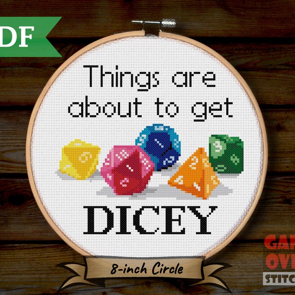 About To Get Dicey - Cross Stitch Pattern for 8-Inch Hoop