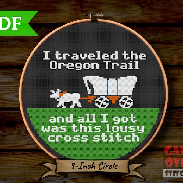 Oregon Trail - Cross Stitch Pattern for 9-Inch Hoop