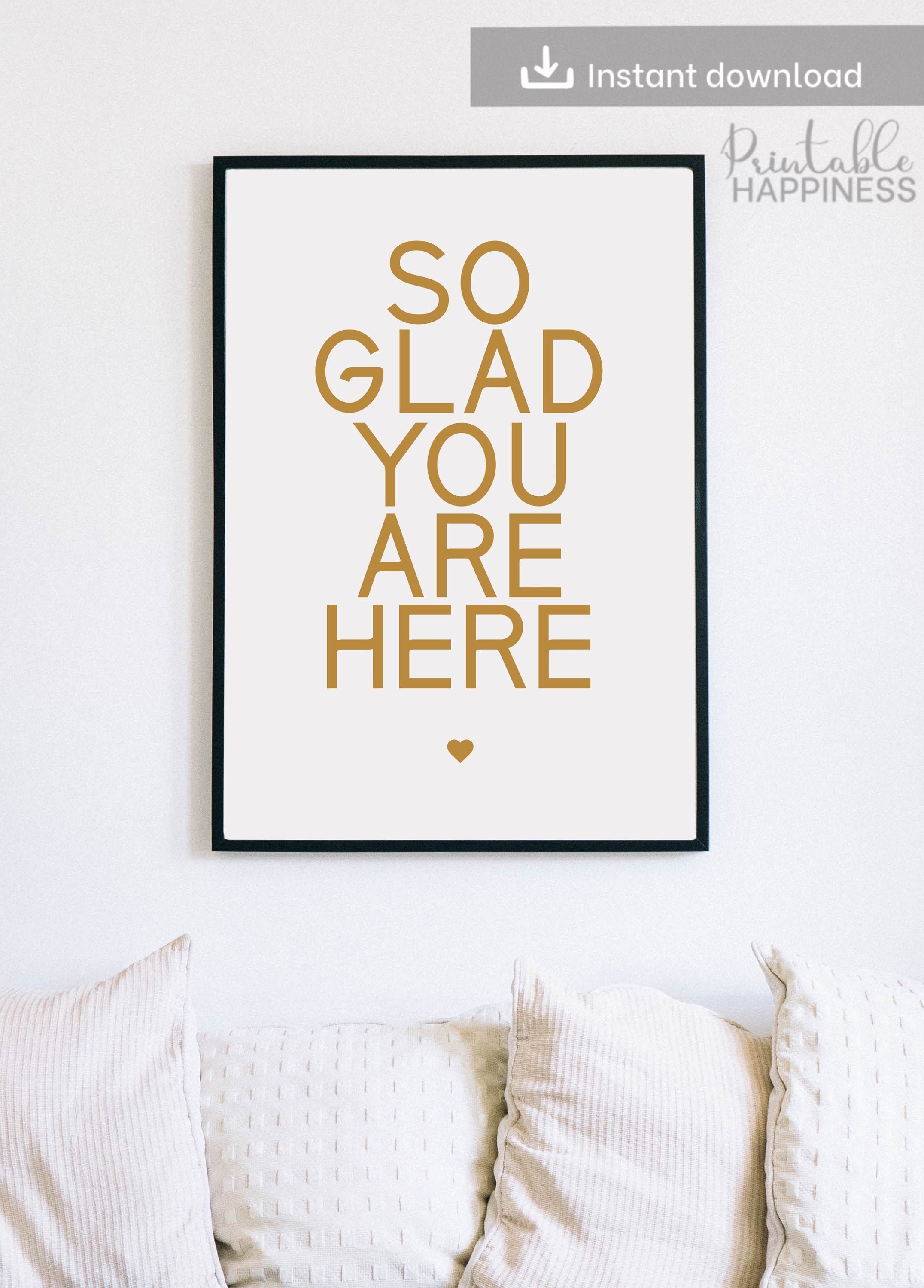 So Glad You Are Here Printable Wall Art, Simple Typography Print ...